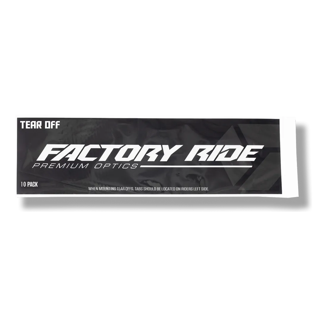 Factory Ride Roll-Off Tear-Offs